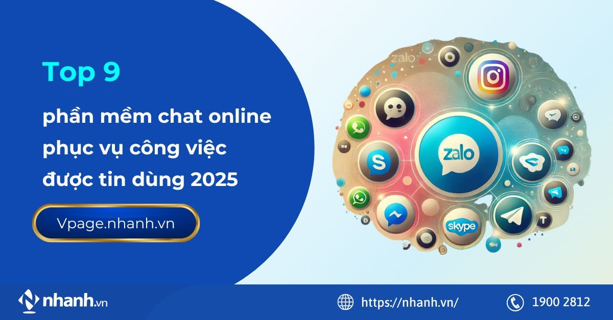 Top 9 phần mềm chat online phục vụ công việc được tin dùng 2025